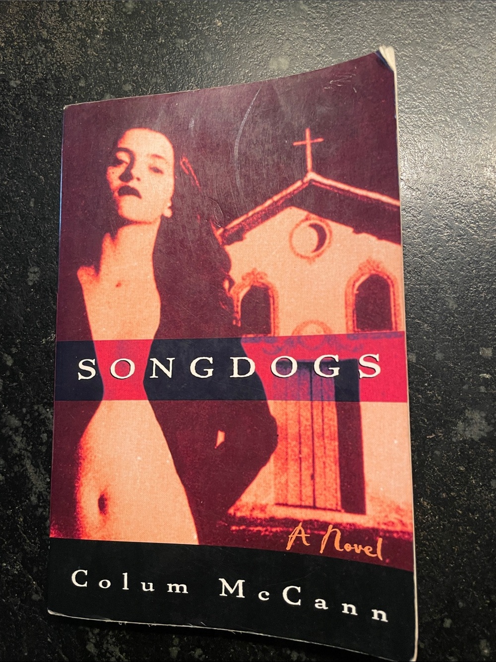 "Songdogs," by Colum McCann, 1995 1st Ed. Paperback